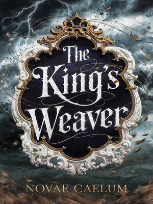 cover image of The King's Weaver